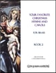 Your Favorite Christmas Hymns and Carols for Brass, Book 2 P.O.D. cover